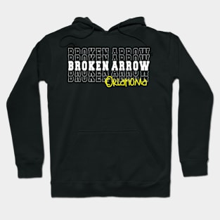 Broken Arrow city Oklahoma Broken Arrow OK Hoodie